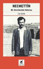 Necmettin & Bir Devrimcinin Hatırası 