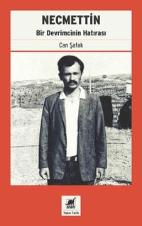 Necmettin & Bir Devrimcinin Hatırası 