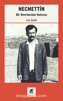 Necmettin & Bir Devrimcinin Hatırası - Can Şafak