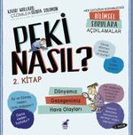Peki Nasıl? 2. Kitap / Dünyamız / Gezegenimiz / Hava Olayları