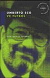 Umberto Eco ve Futbol