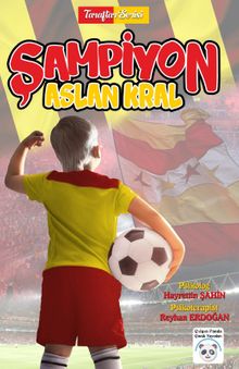 Şampiyon  Aslan Kral