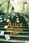 Alice Harikalar Diyarında ve Felsefe & Tuhaf, Daha da Tuhaf!