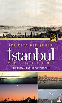 İki Kıta Bir Şehir İstanbul Okumaları