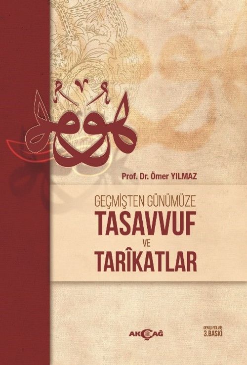 Geçmişten Günümüze Tasavvuf ve Tarikatlar