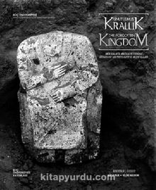 Unutulmuş Krallık: Antik Alalah'ta Arkeoloji ve Fotoğraf & The Forgotten Kingdom: Archaeology and Photography at Ancient Alalakh