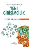Başarılı Bir İşletme İ&ccedil;in Yeni Girişimcilik