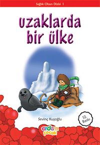 Uzaklarda Bir Ülke/Sağlık Olsun Dizisi 1