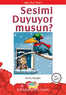 Sesimi Duyuyor musun?/Sağlık Olsun Dizisi 6 - Sevinç Kuşoğlu