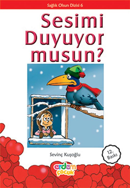 Sesimi Duyuyor musun?/Sağlık Olsun Dizisi 6