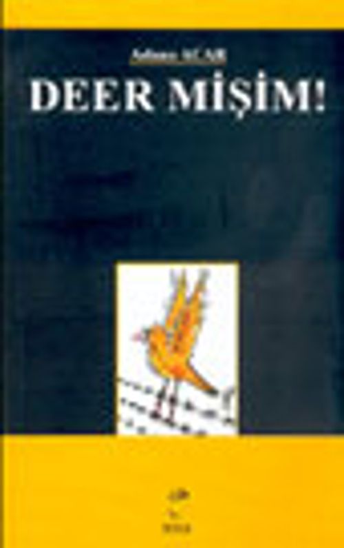 Deer Mişim!