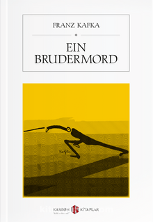 Ein Brudermord - Franz Kafka