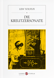 Die Kreutzersonate - Lev N. Tolstoy