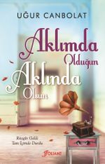 Aklımda Olduğun Aklında Olsun