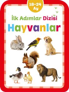 İlk Adımlar Dizisi 18-24 Ay Hayvanlar