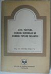 XVIII. Y&uuml;zyılda Osmanlı Kurumları ve Osmanlı Toplum Yaşantısı Kod: 8-G-10