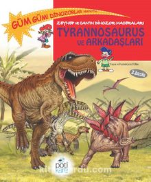 Tyrannosaurus ve Arkadaşları / Zeynep ve Can'ın Dinozor Maceraları - Edline