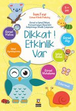 Dikkat Etkinlik Var 5+