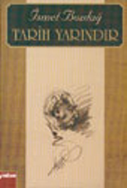 Tarih Yarındır