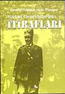 Yunan Generallerinin İtirafları