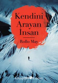 Kendini Arayan İnsan - Rollo May