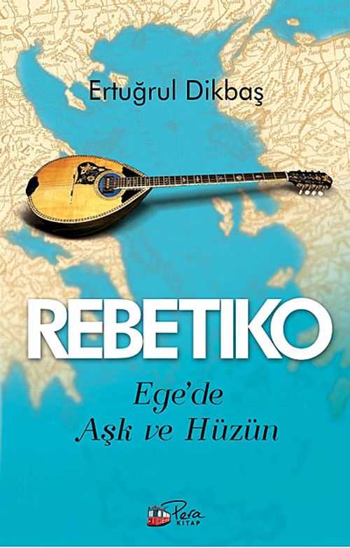 Rebetiko & Ege'de Aşk ve Hüzün