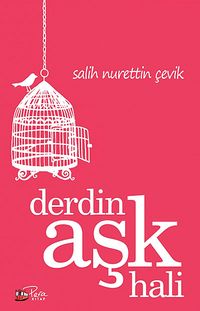 Derdin Aşk Hali
