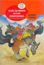 Kaya İle Sinan Masal Dünyasında