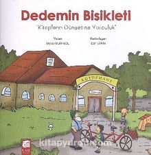 Dedemin Bisikleti / Kitapların Dünyasına Yolculuk - Beyza Deringöl