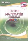 10. Sınıf Matematik Soru Bankası Konu Kavrama Serisi