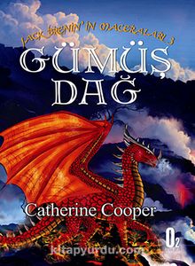Gümüş Dağ & Jack Brenin'in Maceralar -3 - Catherine Cooper