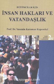 Eğitimciler İçin İnsan Hakları ve Vatandaşlık - Prof. Dr. Yasemin Karaman Kepenekçi