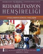 Rehabilitasyon Hemşireliği & Uygulamaya Güncel Yaklaşım (Kristen L. Mauk)