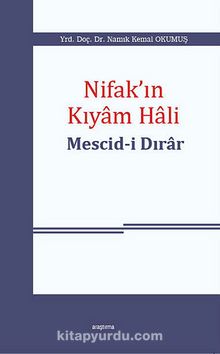 Nifak'ın Kıyam Hali & Mescid-i Dırar