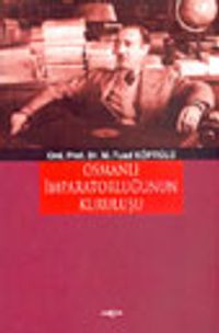 Osmanlı İmpartorluğunun Kuruluşu