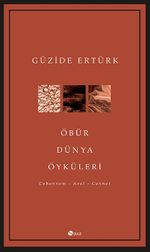 Öbür Dünya Öyküleri & Cehennem - Araf - Cennet