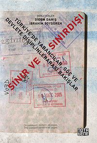 Sınır ve Sınırdışı & Türkiye'de Yabancılar, Göç ve Devlete Disiplinlerarası Bakışlar