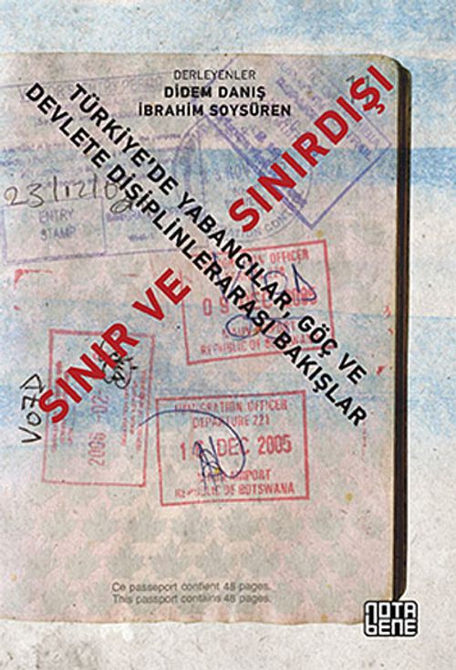 Sınır ve Sınırdışı & Türkiye'de Yabancılar, Göç ve Devlete Disiplinlerarası Bakışlar