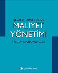 Rekabet Stratejisinde Maliyet Yönetimi