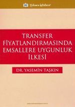 Transfer Fiyatlandırmasında Emsallere Uygunluk İlkesi