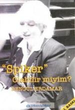 Spiker Olabilir miyim?