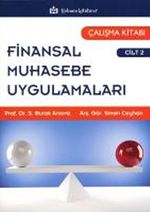 Finansal Muhasebe Uygulamaları (Çalışma Kitabı) Cilt 2- (Burak Arzova - Sinan Ceyhan)
