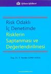 Risk Odaklı İ&ccedil; Denetimde Risklerin Saptanması ve Değerlendirilmesi