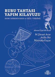Rubu Tahtası Yapım Kılavuzu & Rubu Dairenin Esası ve Usul-i Tersimi)
