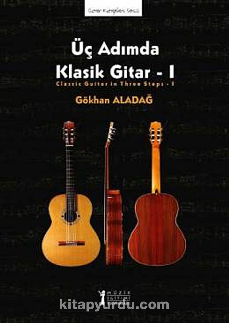 Üç Adımda Klasik Gitar -1