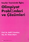 Sayılar Teorisinde İlgin&ccedil; Olimpiyat Problemleri ve &Ccedil;&ouml;z&uuml;mleri
