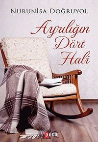 Ayrılığın Dört Hali