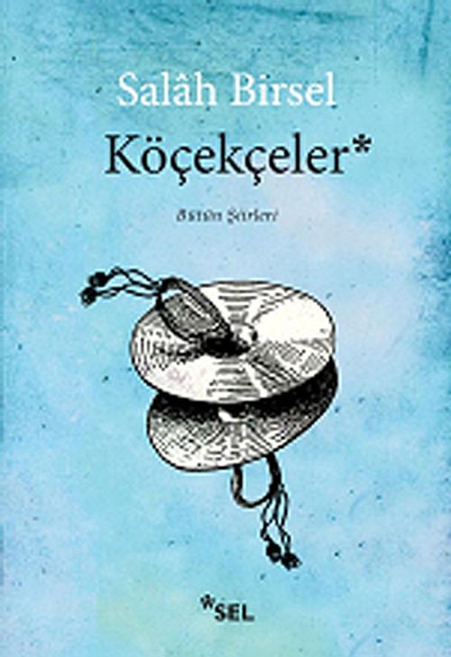 Köçekçeler & Bütün Şiirleri