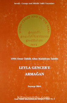 Leyla Gencer'e Armağan & 1994 Onur Ödülü Altın Madalyası Sahibi