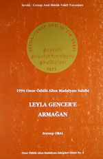 Leyla Gencer'e Armağan & 1994 Onur Ödülü Altın Madalyası Sahibi